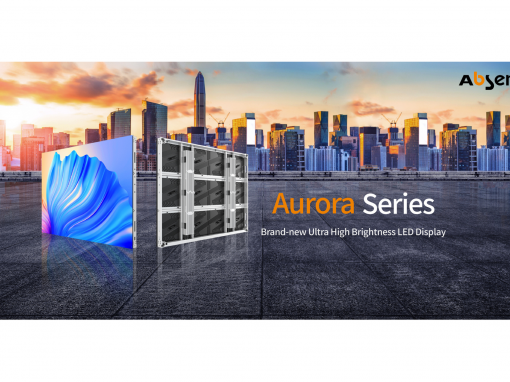 Absen to Launch Aurora Series, the New Ultra-high Brightness LED Display